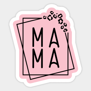 MAMA For Mothers Day Sticker